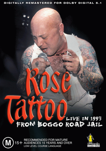 Rose Tattoo : Live in 1993 from Boggo Road Jail